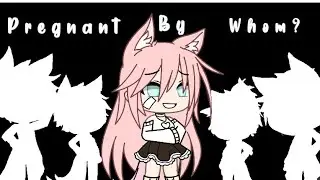Pregnant by whom?[Glmm] :Choco Gacha Lifestyle