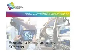 Routes to Manufacturing Success