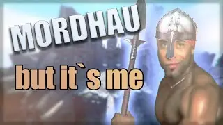 Morhdau, but it's me