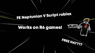 Roblox FE Neptunian V (FREE HAT , R6) Showcase