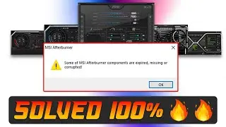 MSI Afterburner components are expired, missing or corrupted Fixed 100% 🔥🔥