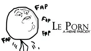 Le Porn - A Meme Parody