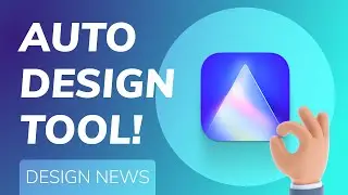 New Auto Design Tool! + Learn UX Design Free | Design News