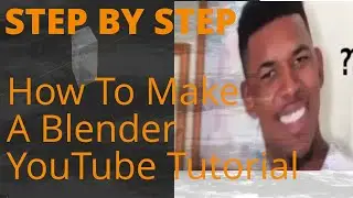 Making a Blender YouTube Tutorial from Beginning to End
