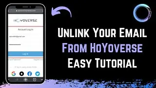 How to Unlink Email from HoYoverse Account !