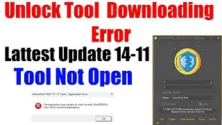 Unlock tool New Download Error Solved? Latest Update UnlockTool 14-11 Big Update
