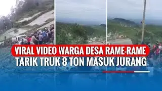 Viral Video Warga Desa Rame rame Tarik Truk 8 Ton Masuk Jurang di Karanganyar