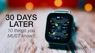 Amazfit GTS: 30 Days Review & 10 Things You MUST Know