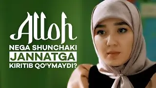 Alloh nega shunchaki jannatga kiritib qo'ymaydi? | 