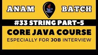 Core Java Tutorial for Beginners | String part-5 | Lecture-33 | JAVA FULL STACK COURSE DAY-33
