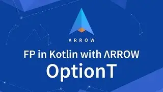 OptionT  - FP in Kotlin with Arrow
