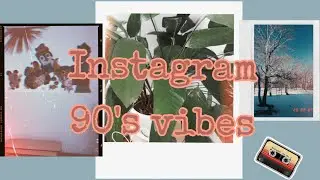 ВИНТАЖНЫЕ ПРИЛОЖЕНИЯ ДЛЯ ФОТО И ВИДЕО ❤ INSTA ПРОФИЛЬ В СТИЛЕ 90-Х 🎬