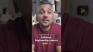 Software engineering lessons that changed my life - Part 1