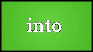 Into Meaning
