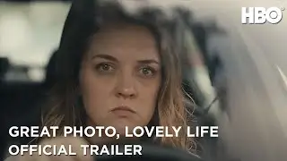 Great Photo, Lovely Life | Official Trailer | HBO