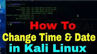 How to Change Time and Date in Kali Linux updated 2021