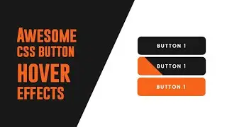 Buttons with Awesome Hover Effects using only HTML, CSS #1