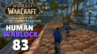 WoW Classic Adventure - Relaxing Gameplay | Human Warlock - Episode 83