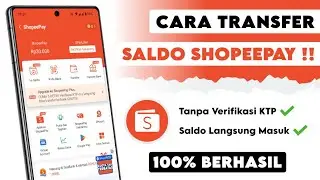 BERHASIL !! Cara Transfer Saldo ShopeePay Tanpa Verifikasi KTP