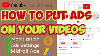 How to Put Ads on YouTube Videos! 2022 | After Monetization | More Money with Ad Breaks/Midroll Ads
