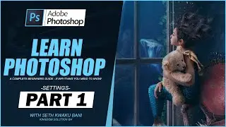 Ultimate PHOTOSHOP CC Lesson For Beginner | PART 1