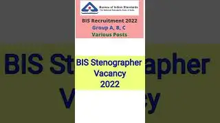 BIS STENOGRAPHER RECRUITMENT 2022 || New stenographer Vacancy 2022