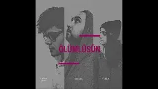 Özgür Çetin ft. Yessa&Reanka - Ölümlüsün (2019)