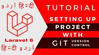 Setup up Laravel Project With Git (Hindi/Urdu) | Git Workflow With Laravel Project | 02