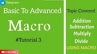 Part 3 - Learn Macro || Addition, Subtraction, Multiply, Divide ||