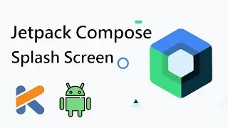 Splash Screen in Jetpack Compose | KOTLIN