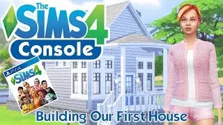 The Sims 4 PS4 // Building Our First House // Getting Started on Console (Playstation)