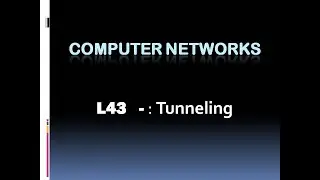 Computer Networks L43  : Internetworking part 3| Tunneling (KTU BTech CSE , CS306, CST286)