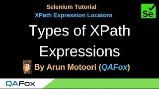 XPath Expression Locators - Part 3 - Types of XPath Expressions