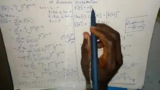 Binomial Distribution - Mean, Variance and Moment Generating (MGT) Function Derivation. 