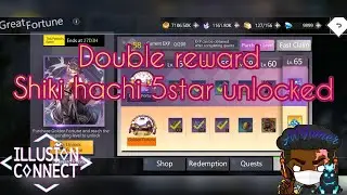 Illusion Connect Global: Using Double reward from Battle pass/ Shikihachi 5star Now!!!!!.