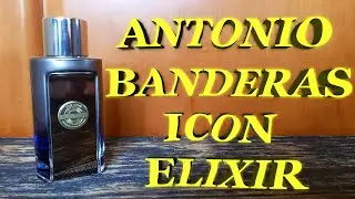 ANTONIO BANDERAS Icon Elixir ОБЗОР