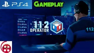 112 Operator: PS4 Gameplay