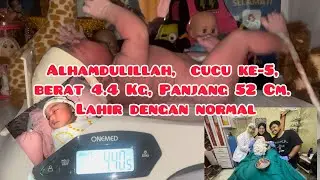 Alhamdulillah, cucuku  4.4 Kg, panjang  52 Cm, lahir normal (tidak cesar), di tangani Bidan