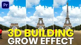3D Building GROW EFFECT - Premiere Pro Tutorial