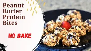 The Best Peanut Butter Protein Bites | Овсяные шарики с арахисовым маслом