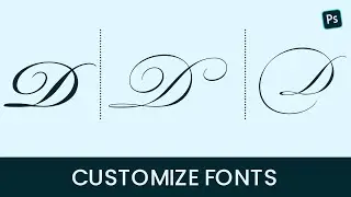 How to Customize Fonts in Photoshop