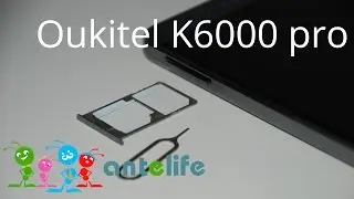 Oukitel K6000 pro обзор смартфона