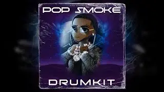 (FREE) Pop Smoke Drum Kit 2025 | Free Drill Drum Kit Download