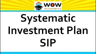 Systematic investment Plan - SIP