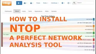 How to Install ntop network analyser and monitoring tools