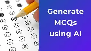 Generate Multiple Choice Questions automatically using AI