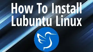 Installing Lubuntu: Great Distro for Low Hardware