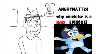BLUEY - OMELETTE EPISODE REVIEW | ANIMATED BLUNDERS (ANGRYMATT24)