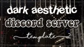 ｡˚⋆🔗꒱ dark aesthetic discord server template :: ely. °｡˚୨୧