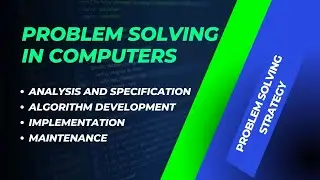 Problem Solving Process in Computers